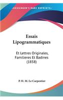 Essais Lipogrammatiques