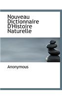 Nouveau Dictionnaire D'Histoire Naturelle