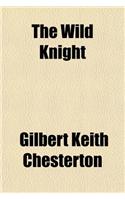 The Wild Knight