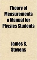 Theory of Measurements a Manual for Physics Students