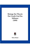 Beitrage Zur Theorie Des Urteils Und Des Schlusses (1898)