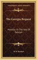 The Georgia Bequest