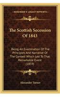 The Scottish Secession of 1843