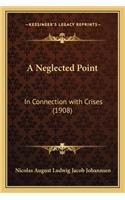 Neglected Point