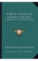 Brief Course in General Physics