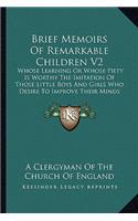 Brief Memoirs of Remarkable Children V2