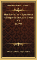 Handbuch Der Allgemeinen Volkergeschichte Alter Zeiten V1 (1798)