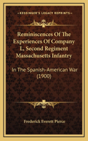 Reminiscences Of The Experiences Of Company L, Second Regiment Massachusetts Infantry