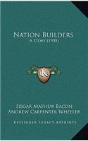 Nation Builders