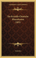 Krystallo-Chemische Mineralsystem (1852)