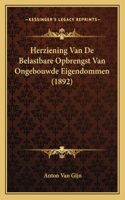 Herziening Van De Belastbare Opbrengst Van Ongebouwde Eigendommen (1892)
