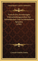 Versuch Das Zuverlassigste Unterscheidungszeichen Der Orientalischen Und Occidentaliscen Sprachen (1792)