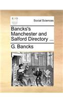 Bancks's Manchester and Salford Directory ...