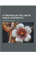 A Treatise on the Law of Public Contracts