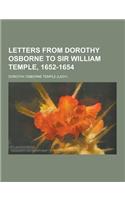 Letters from Dorothy Osborne to Sir William Temple, 1652-1654