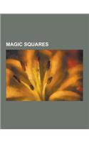 Magic Squares: Ahmad Al-Buni, Alphamagic Square, Antimagic Square, Arthur Cayley, Associative Magic Square, Bernard Frenicle de Bessy(English)