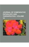 Journal of Comparative Pathology and Therapeutics (Volume 15 )