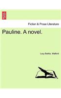 Pauline. a Novel.: (English)