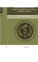 The Web Site Said What? the Effects of Parent-Provided Internet Information on the Depth of Cognitive Processing of Pediatric Dentists