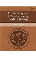 Three Essays on U.S