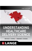 Understanding Healthcare Delivery Science