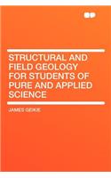 Structural and Field Geology for Students of Pure and Applied Science