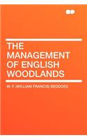 The Management of English Woodlands