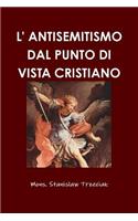 L' Antisemitismo Dal Punto DI Vista Cristiano