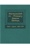 Harmonielehre - Primary Source Edition