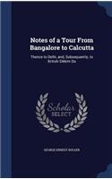 Notes of a Tour From Bangalore to Calcutta