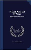 Spanish Ways and By-Ways