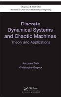 Discrete Dynamical Systems and Chaotic Machines