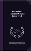 Oddfellows' Magazine Volume Series 3. V. 3