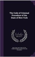 The Code of Criminal Procedure of the State of New York