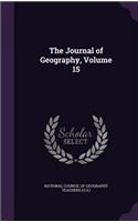The Journal of Geography, Volume 15