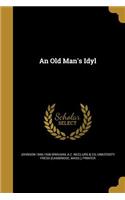 An Old Man's Idyl