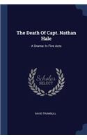 Death Of Capt. Nathan Hale