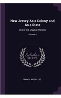 New Jersey As a Colony and As a State