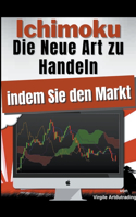 Ichimoku die neue art zu handeln indem sie den markt