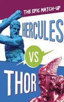 Hercules vs Thor: The Epic Matchup(Mythology Matchups)