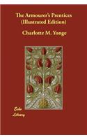 The Armourer's Prentices (Illustrated Edition)