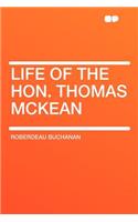 Life of the Hon. Thomas McKean