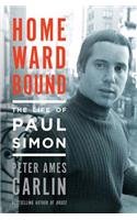 Homeward Bound: The Life of Paul Simon