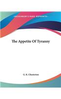 Appetite Of Tyranny