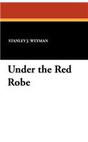 Under the Red Robe