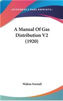 A Manual Of Gas Distribution V2 (1920)