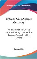 Britain's Case Against Germany