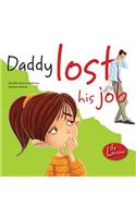 Daddy Lost His Job