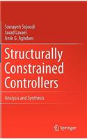 Structurally Constrained Controllers