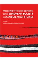 Proceedings of the Ninth Conference of the European Society for Central Asian Studies